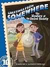 The Mystery of the Secret Society (10) (Greetings from Somewhere)
