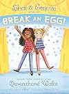 Shai & Emmie Star in Break an Egg