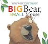 Big Bear, Small Mouse