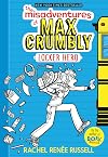 The Misadventures of Max Crumbly: Locker Hero
