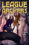 The Stolen Crown (League of Archers)