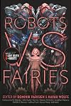 Robots vs Fairies