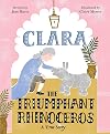 Clara the Triumphant Rhinoceros: A True Story