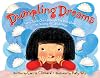 Dumpling Dreams: How Joyce Chen Brought the Dumpling from Beijing to Cambridge