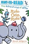 Ride, Otto, Ride!: Ready-to-Read Pre-Level 1 (The Adventures of Otto)