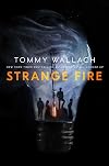 Strange Fire (1) (The Anchor & Sophia)
