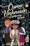 Osmo Unknown and the Eightpenny Woods