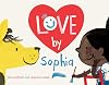 Love by Sophia