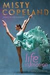 Life in Motion: An Unlikely Ballerina Young Readers Edition