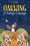 A Fairy's Courage (2) (Oakwing)