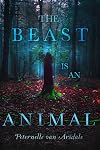 The Beast Is an Animal