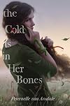 The Cold Is in Her Bones