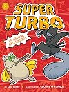 Super Turbo vs. the Flying Ninja Squirrels (2)