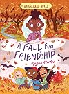 A Fall for Friendship (3) (An Orchard Novel)