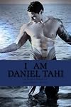 I am Daniel Tahi.: A Telesa Novella.