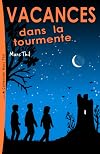 Vacances dans la tourmente • FRC-F