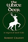 The White Deer: A Mystical Irish Tale