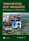 Transportation Asset Management: Methodology and Applications