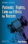 Patients' Rights, Law and Ethics for Nurses