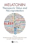 Melatonin : therapeutic value and neuroprotection