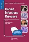 Self-Assessment Color Review: Canine Infectious Diseases: Self-Assessment Color Review (Veterinary Self-Assessment Color Review Series)