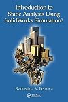 Introduction to Static Analysis Using SolidWorks Simulation