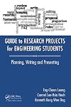 Guide to Research Projects for Engineering Students: Planning, Writing and Presenting