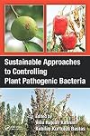 Sustainable approaches to controlling plant pathogenic bacteria