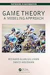Game Theory: A Modeling Approach (Textbooks in Mathematics)