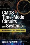 CMOS time-mode circuits and systems : fundamentals and applications