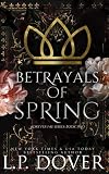 Betrayals of Spring