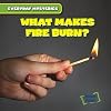 What Makes Fire Burn? (Everyday Mysteries)