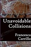 Unavoidable Collisions