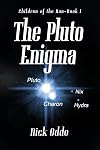 The Pluto Enigma (Children of the Nan) (Volume 1)