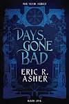 Days Gone Bad