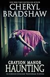 Grayson Manor Haunting