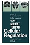 Current topics in cellular regulation. Volume 2
