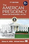 The American Presidency: Origins and Development, 1776–2014