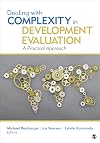 Dealing With Complexity in Development Evaluation: A Practical Approach
