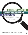 Essentials of Organizational Behavior: An Evidence-Based Approach