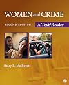Women and Crime: A Text/Reader (SAGE Text/Reader Series in Criminology and Criminal Justice)