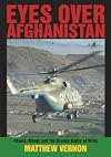 Eyes Over Afghanistan: Hearts, Minds, and the Bloody Battle of Wills