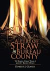 A Fire of Straw in Bureau County: The Forgotten Utopian Dream of Lamoille's Rosemont Domain