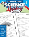 Common Core Science 4 Today, Grade 5: Daily Skill Practice (Common Core 4 Today)