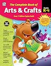 Carson Dellosa Complete Book of Arts and Crafts Workbook for Kids&mdash;Grades K-4 Painting, Sculpting, Music, Toys, Holiday, Drama, Paper Craft Activities (416 pgs)