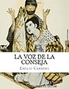 La voz de la conseja (Spanish Edition)