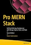 Pro MERN Stack: Full Stack Web App Development with Mongo, Express, React, and Node