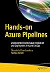 Hands-on Azure Pipelines: Understanding Continuous Integration and Deployment in Azure DevOps