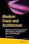 Modern Front-end Architecture: Optimize Your Front-end Development with Components, Storybook, and Mise en Place Philosophy