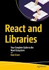 React and Libraries: Your Complete Guide to the React Ecosystem